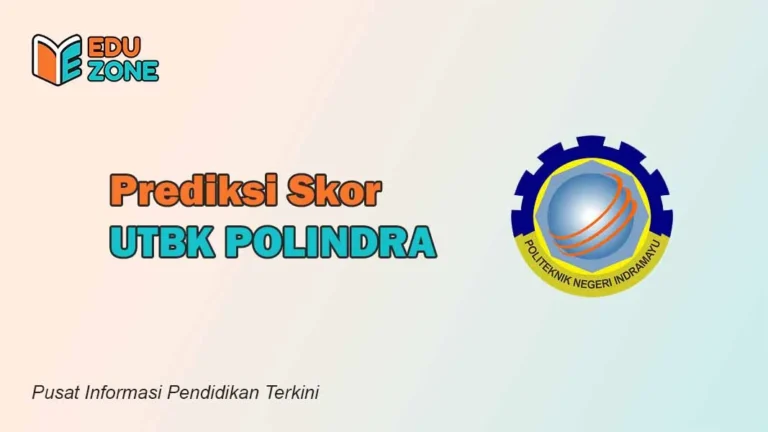 Eduzone.id - Skor UTBK POLINDRA