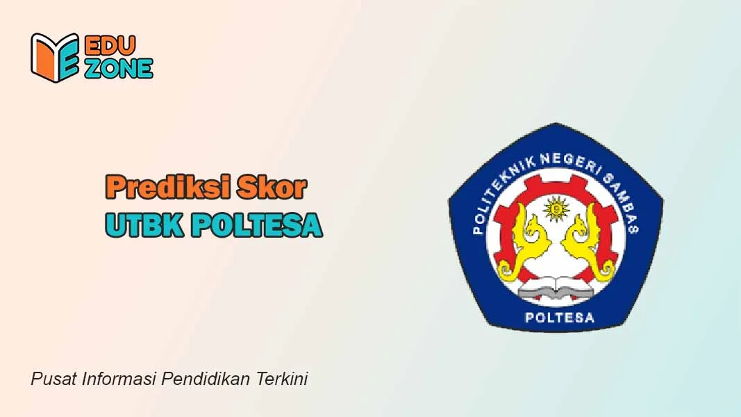 Eduzone.id - Skor UTBK POLTESA
