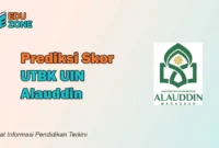 Prediksi Skor UTBK UIN Alauddin