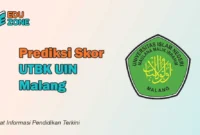 Prediksi Skor UTBK UIN Malang