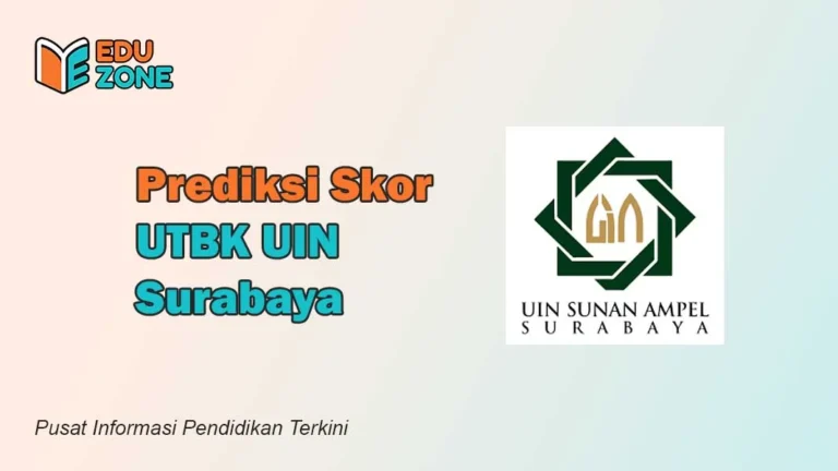 Prediksi Skor UTBK UIN Surabaya